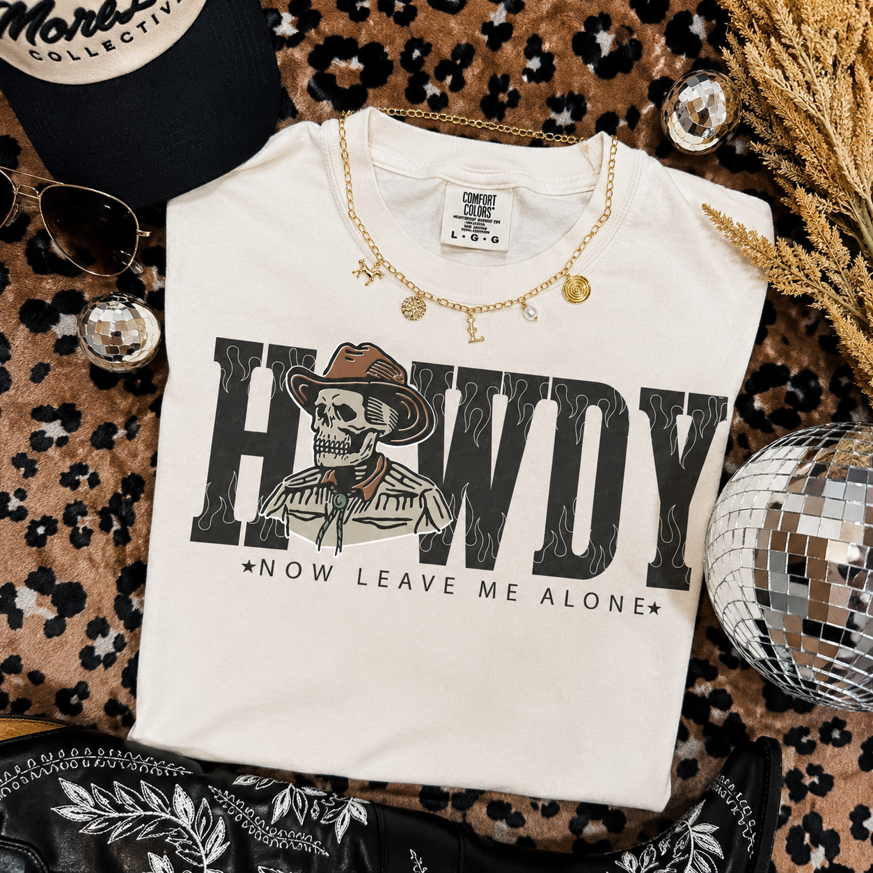 Howdy Now Leave Me Alone-  Comfort Colors Tee