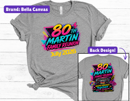Martin Family Reunion - Bella Canvas T-Shirt