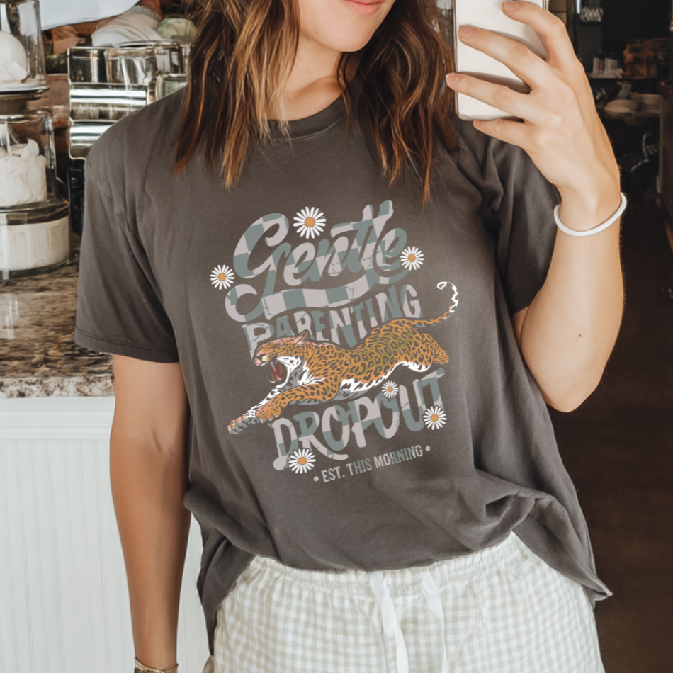 Gentle Parenting Drop Out -  Comfort Colors Tee