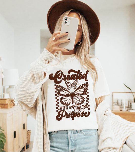 Created With A Purpose -  Crewneck, Hoodie, or T-Shirt