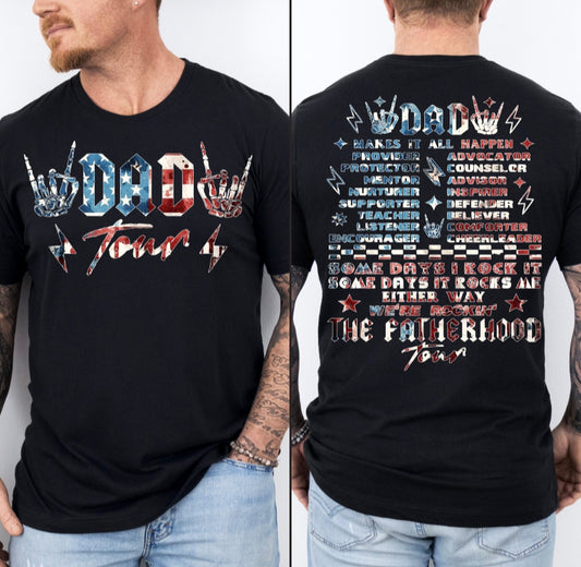 Dad Tour -  Crewneck, Hoodie, or T-Shirt