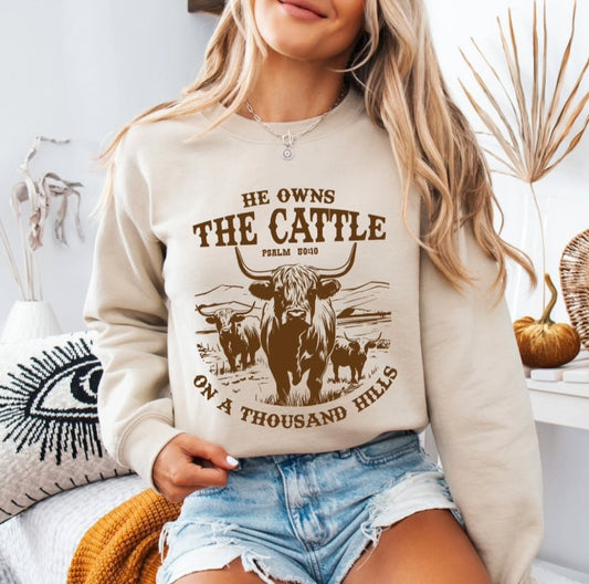 He Owns The Cattle -  Crewneck, Hoodie, or T-Shirt