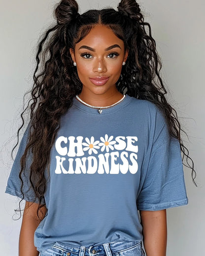 Choose Kindness -  Crewneck, Hoodie, or T-Shirt