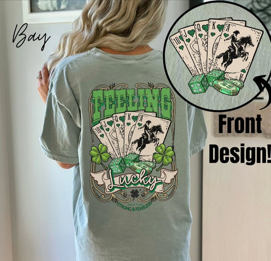 Feeling Lucky -  Crewneck, Hoodie, or T-Shirt